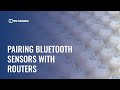 Pairing Bluetooth Sensors With Teltonika Networks RUTX Routers