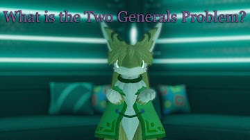 What is the Two Generals Problem?