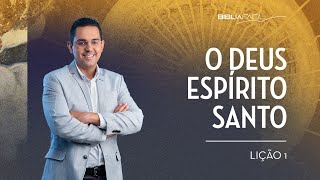 Tema 1: O Deus Espírito Santo