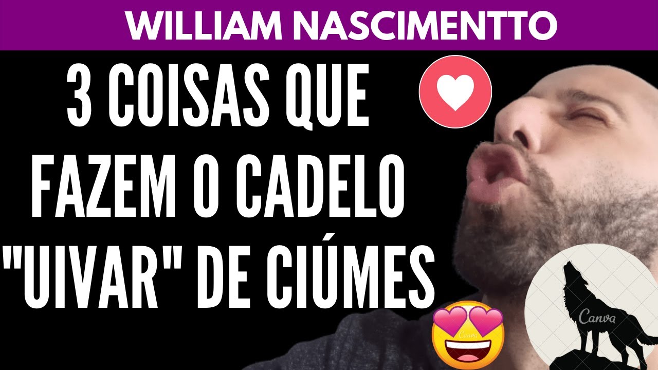 3 Coisas Que Fazem o CADELO 
