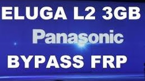 Panasonic eluga L2 Bypass Google Account Solution 100% Working