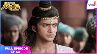Chakravartin Ashoka Samrat | Ep. 53 | Sushim wins the second round | Colors TV