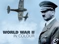 World War II in HD Colour: Britain At Bay (Part 3/13)