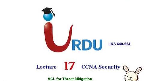 CCNA Security 640 554 Lecture 17