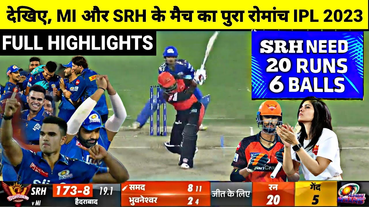 MI Vs SRH IPL 2023 Full Match Highlights Mumbai Indians Vs Sunrise mi-vs-srh-ipl-2023-full-match-highlights-mumbai-indians-vs-sunrise