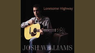 Video thumbnail of "Josh Williams - Will You Meet Me Over There"