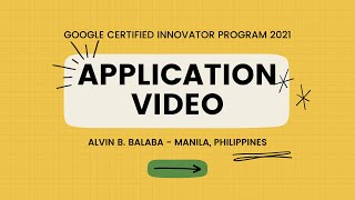 GOOGLE CERTIFIED INNOVATOR PROGRAM APPLICATION 2021