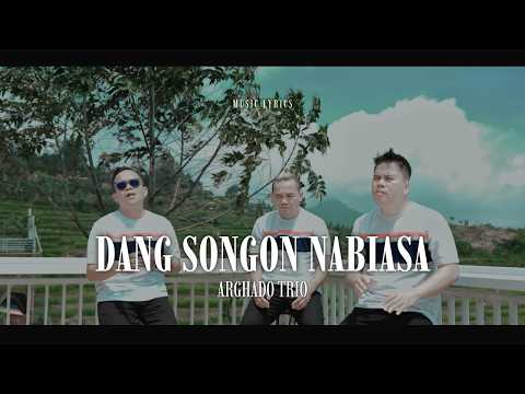 Arghado Trio - Dang Songon Nabiasa (Official Lyric Video)