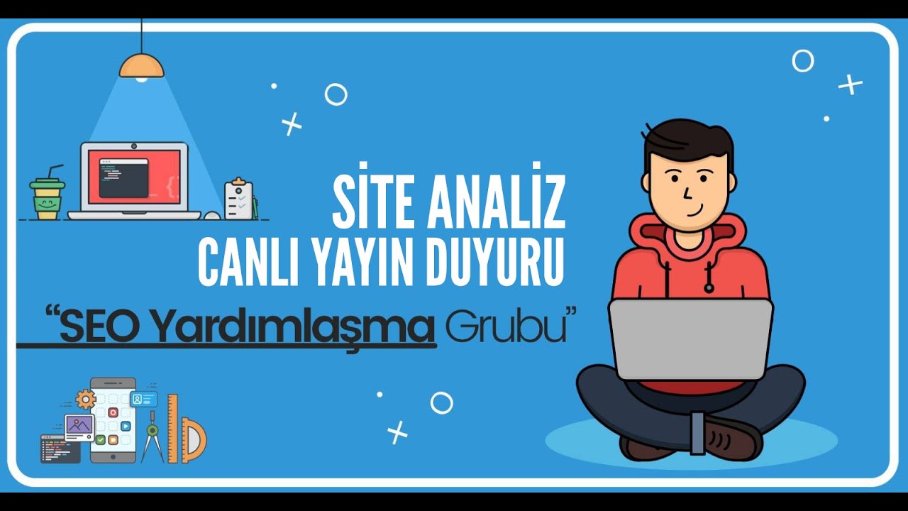 Site Analiz – Facebook Canlı Yayın 9. Bölüm