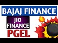 Bajaj finance,Jio finance,Pgel,Bajaj finance latest,Pgel latest,Jio financial latest