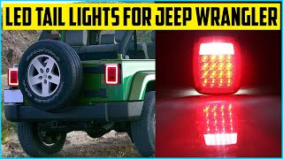 Best LED Tail Lights for Jeep Wrangler [Top 5 Picks] - YouTube