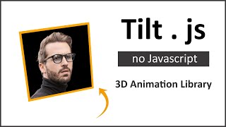Tilt js | 3D Animation Library | no JavaScript | Hindi