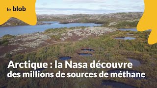 Arctique La Nasa Découvre Des Millions De Sources De Méthane Actu De Science
