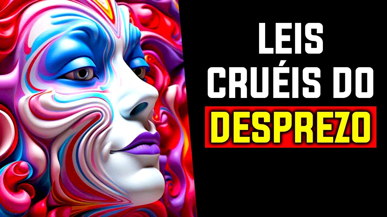 5 Leis Cruéis do Desprezo | Aprenda a Desprezar do Pior Jeito Possível ...