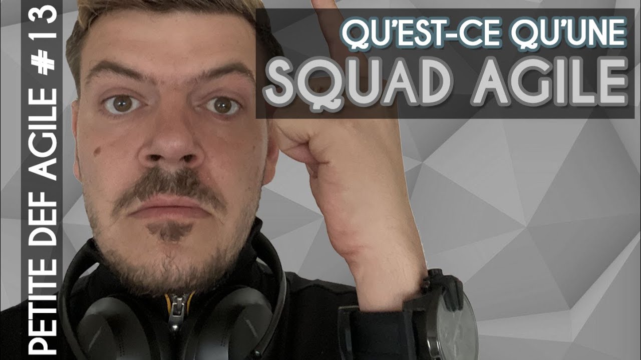 Squad agile La petite définition agile 13 YouTube
