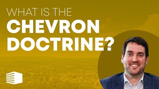 What is the Chevron Doctrine