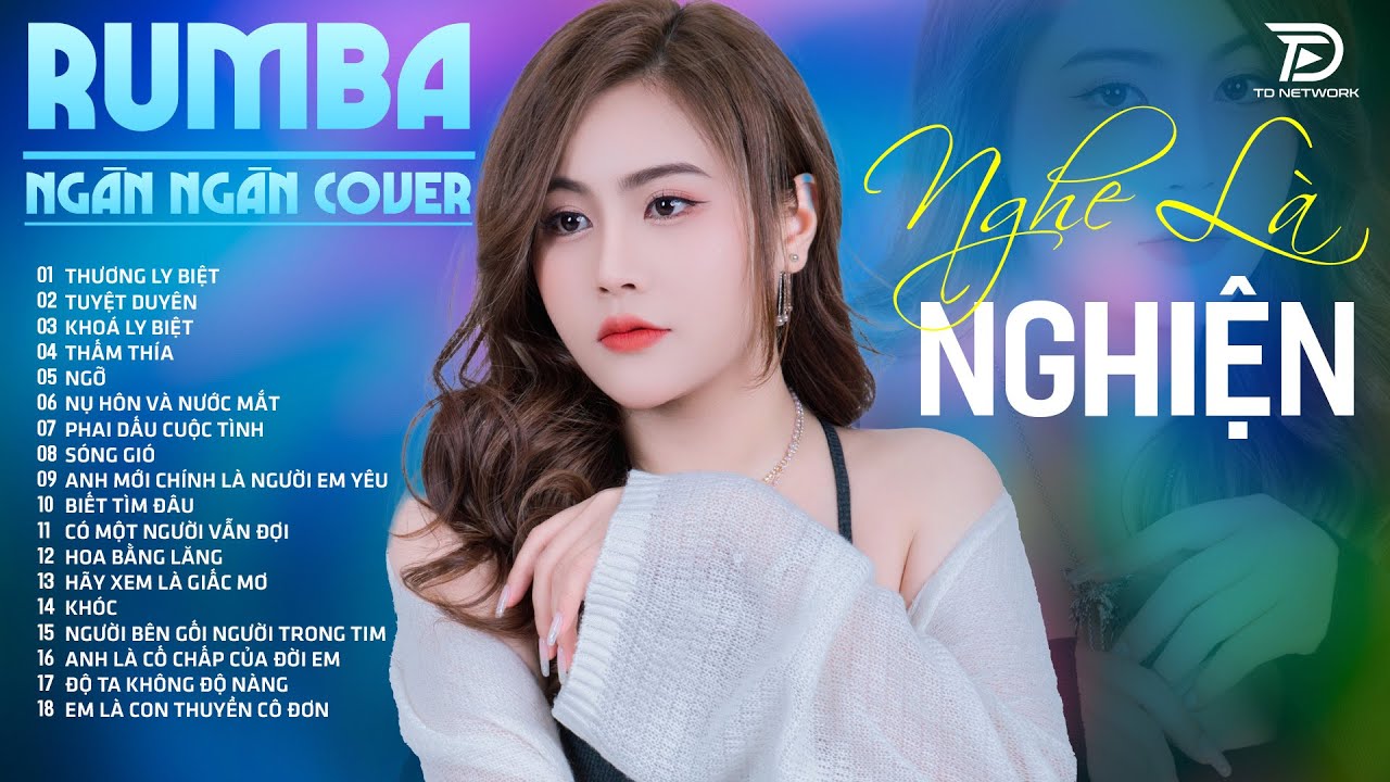 Tuyển Chọn 15 Bài Hát Hay Nhất Của Ngân Ngân - NGỠ | Playlist Ngân Ngân Cover 2024