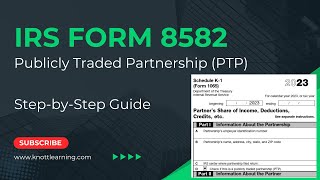 IRS Form 8582 (Passive Activity Loss) - How to Record Publicly Traded Partnership (PTP) Investments