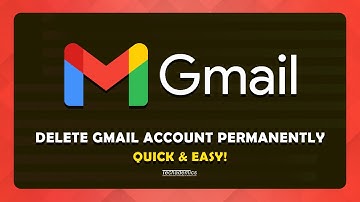 How To: Permanently Delete Gmail Account - (Quick & Easy)