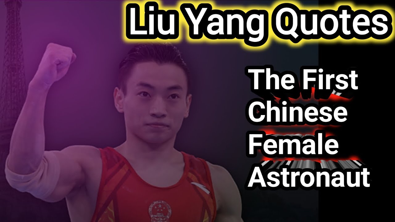Liu Yang Astronaut Quotes China Chat | China's First Female Astronaut