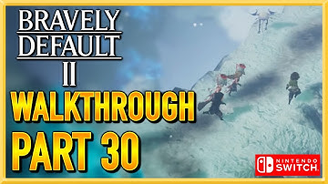 Bravely Default 2 - WALKTHROUGH - PLAYTHROUGH - LET