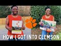 HOW I GOT INTO CLEMSON UNIVERSITY | Application Overview + Tips & Tricks