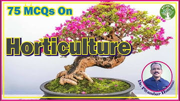 BOTANY 4U | RTMNU B. SC. SEM-III BOTANY-II UNIT-IV | PITAMBAR HUMANE | MCQs on Horticulture
