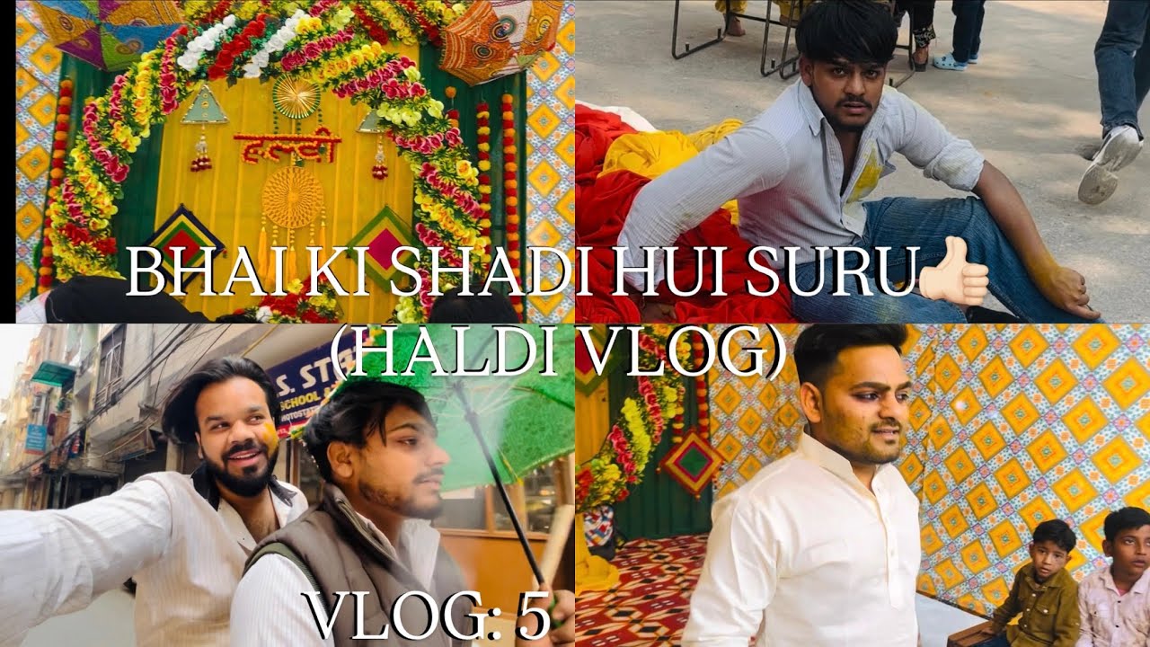 Bhai ki haldi❤️ 
