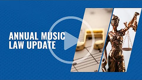 Annual Music Law Update