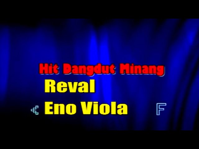 Pembukaan VCD Hits Dangdut Minang - Eno Viola dan Reval - Sentral Musik Record 2014 class=