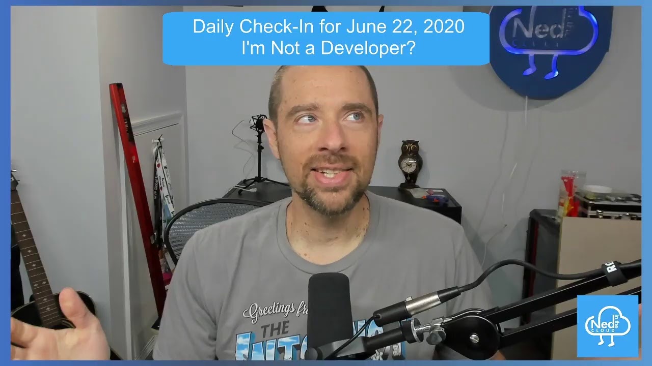 I'm Not a Developer? - Daily Check-in for June 22, 2020 - YouTube