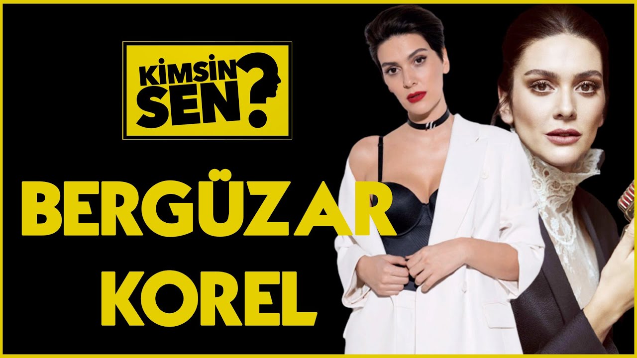 Bergüzar Korel Kimdir? #BergüzarKorel