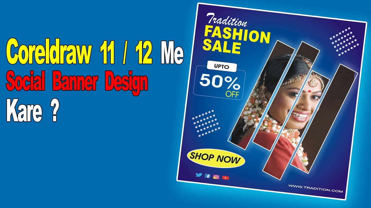 Coreldraw 11 or 12 Mein Fashion Sale Social Media Banner Design Kaise