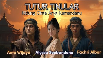 TUTUR TINULAR | Kidung Cinta Arya Kamandanu | eps. 0 | remake Ai
