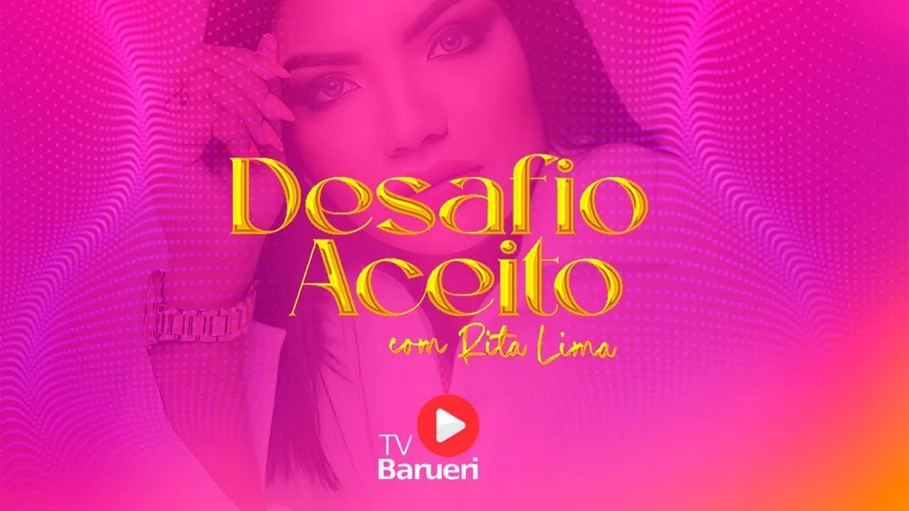 Desafio Aceito Com Rita Lima - Bate Papo Com Gis De Oliveira