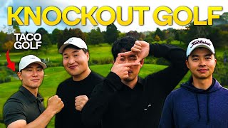 This 4 man knockout didn't go to plan... Ft Taco Golf \u0026 Harry Na