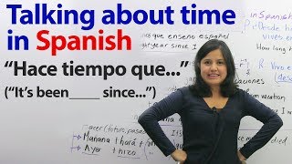 "Long time no see" in Spanish! 4 ways to talk about time in Spanish