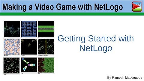 02 NetLogo Tutorial - Agent Based Model to Make a Video Game - Getting Started with NetLogo