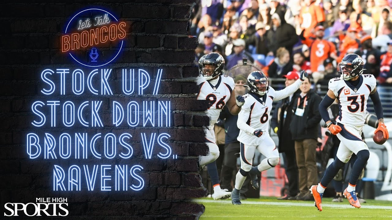 Stock Up Stock Down from Denver Broncos Loss To The Ravens - YouTube