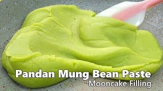 Homemade Pandan Mung Bean Paste for Mooncake | MyKitchen101en