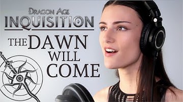 Dragon Age: Inquisition - The Dawn Will Come (Cover by Rachel Hardy)