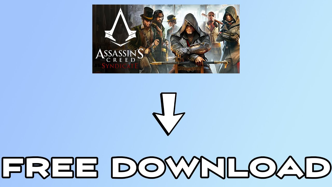 Assassin's Creed Syndicate is FREE to download on Thursday – how to get it