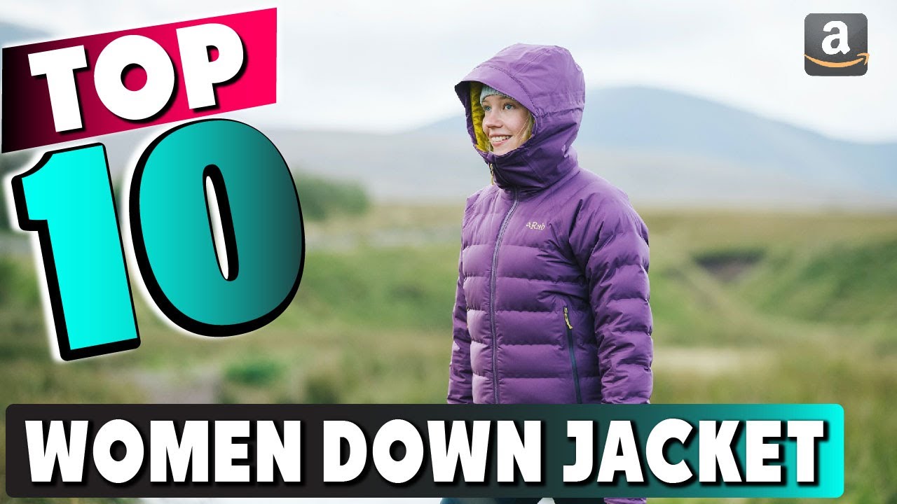 Best Down Jacket for Women In 2021 