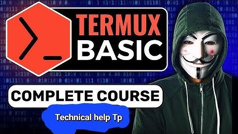 Termux Full Course Ethical Hackers in 1 Hours  Termux Tutorial Hacking with Android  Ethical Hacking