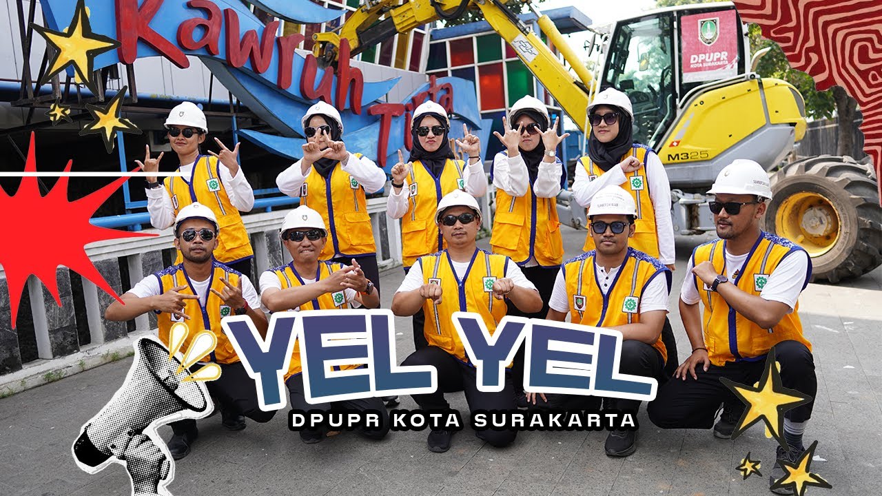 Yel-Yel DPUPR Kota Surakarta, Sigap...Sigap...Mantap! dan BerAKHLAK!