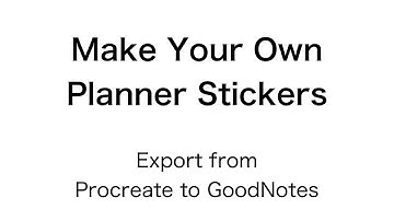 Procreate to GoodNotes Export Your Own Stickers