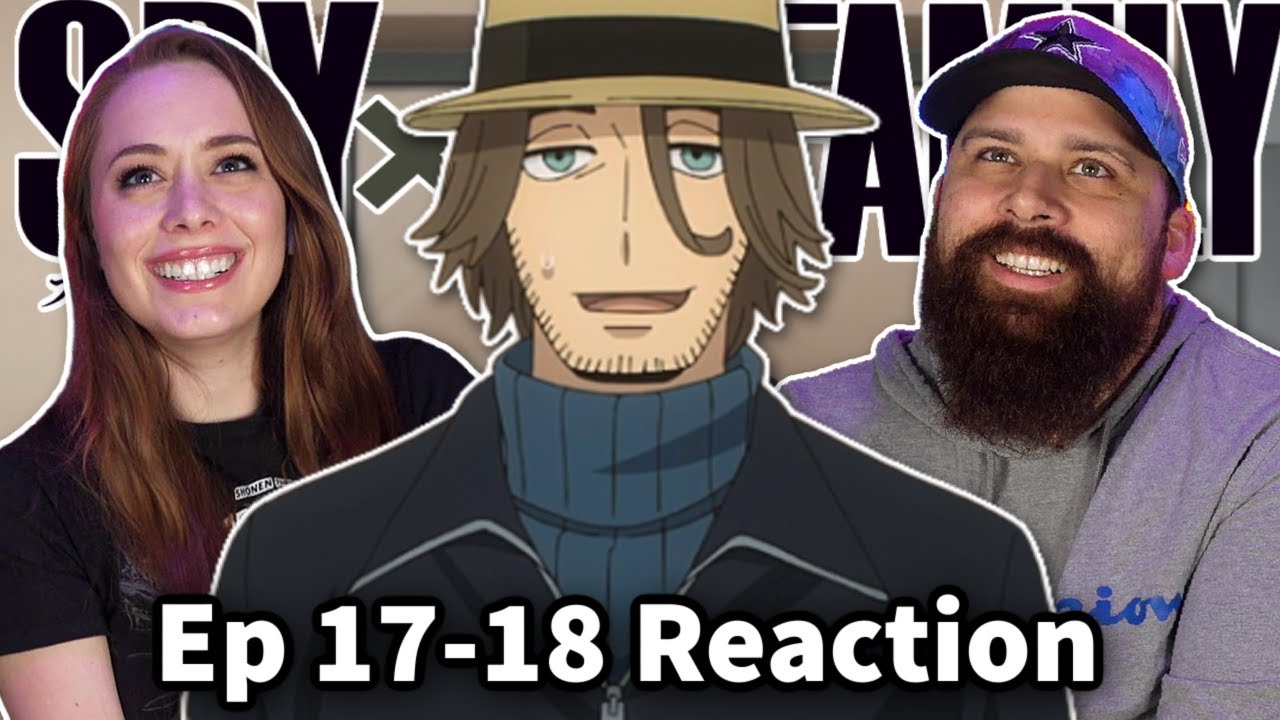 Spy × Family Season 1 Episode 17 & 18 "Carry Out The Griffin Plan & Daybreak" Reaction & Review!