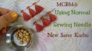 New Saree Kuchu I Big Beads Kuchu I Normal Sewing Needle Saree Kuchu I 1 Hour Saree Kuchu I MCBMcb