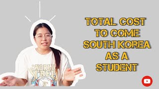 Total cost for study in South Korea||International student|| Nepali ????