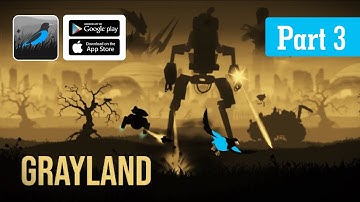📱Grayland | The Story of a Bird | Offline | Gameplay Walkthrough | Part 3